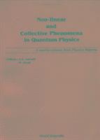 GERVAIS J L, Maurice Jacob, J L Gervais, J. L. Gervais - Non-linear And Collective Phenomena In Quantum Physics: A Reprint Volume From Physics Reports, Häftad