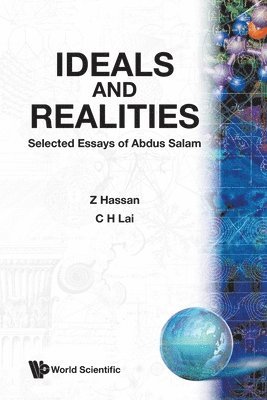 bokomslag Ideals And Realities: Selected Essays Of Abdus Salam