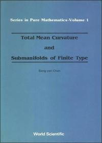 bokomslag Total Mean Curvature And Submanifolds Of Finite Type