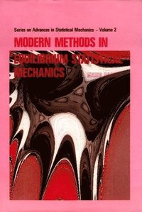 bokomslag Modern Methods In Equilibrium Statistical Mechanics