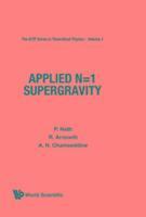 bokomslag Applied N=1 Supergravity