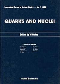 bokomslag Quarks And Nuclei