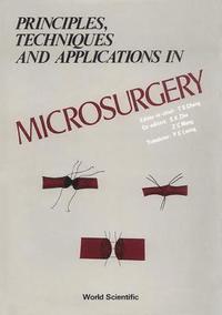 bokomslag Principles, Techniques And Applications In Microsurgery