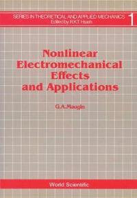 bokomslag Nonlinear Electromechanical Effects And Applications