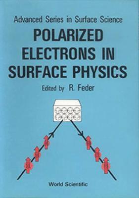Polarized Electrons In Surface Physics 1