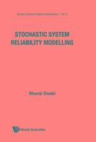 bokomslag Stochastic System Reliability Modelling
