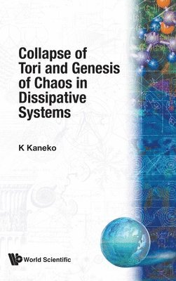 Collapse Of Tori And Genesis Of Chaos In Dissipative Systems 1