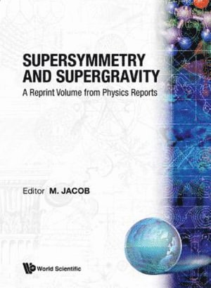 bokomslag Supersymmetry And Supergravity: A Reprint Volume From Physics Reports