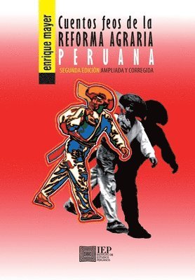 bokomslag Cuentos feos de la reforma agraria peruana