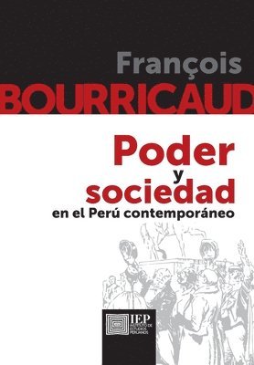 Francois Bourricaud - Poder y sociedad en el Perú contemporáneo, Häftad