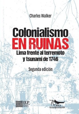 Charles F Walker - Colonialismo en ruinas, Häftad
