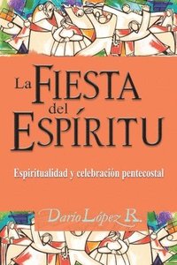 bokomslag La Fiesta del Espritu