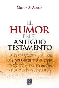 bokomslag El Humor En El Antiguo Testamento