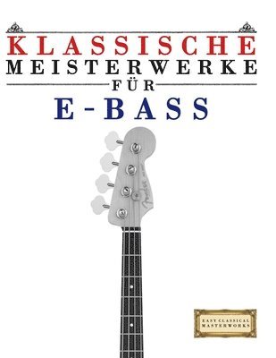 E C Masterworks, E. C. Masterworks - Klassische Meisterwerke für E-Bass, Häftad