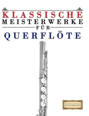 E C Masterworks, E. C. Masterworks - Klassische Meisterwerke für Querflöte, Häftad