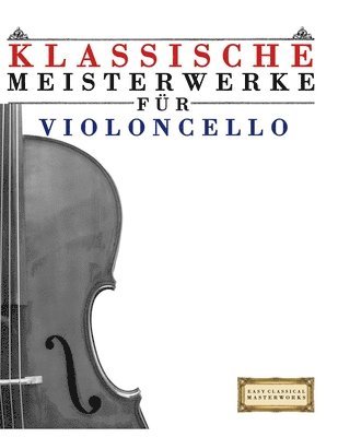 Klassische Meisterwerke für Violoncello