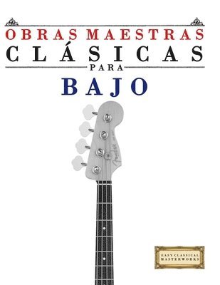 Obras Maestras Clássica para Bajo