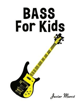 Javier Marcó - Bass for Kids, Häftad
