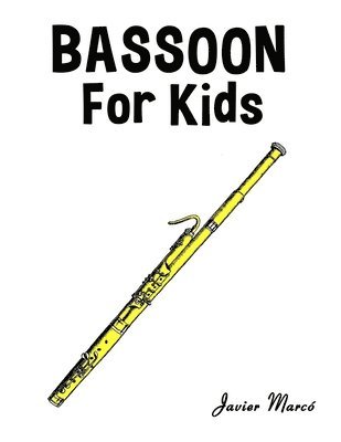 Javier Marcó - Bassoon for Kids, Häftad