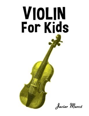 Javier Marcó - Violin for Kids, Häftad