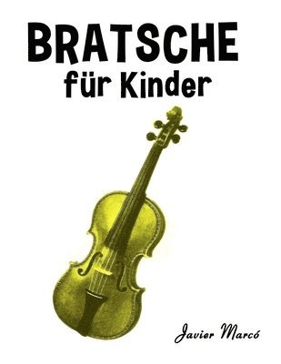 Javier Marcó - Bratsche für Kinder, Häftad