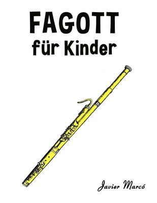 Javier Marcó - Fagott für Kinder, Häftad
