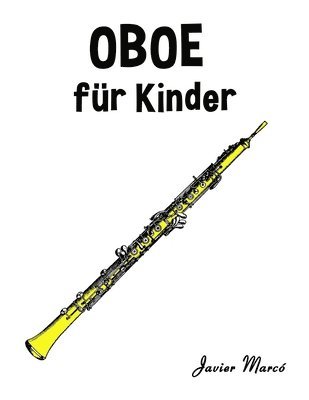 Javier Marcó - Oboe für Kinder, Häftad