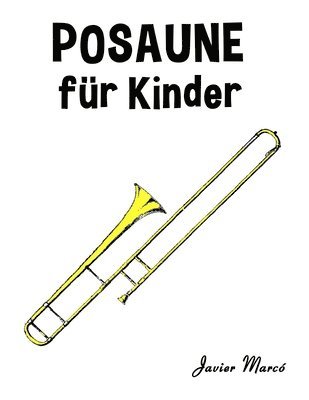 Javier Marcó - Posaune für Kinder, Häftad