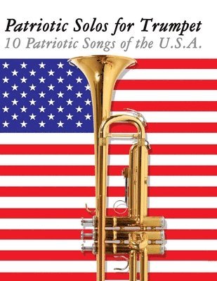 Patriotic Solos for Trumpet