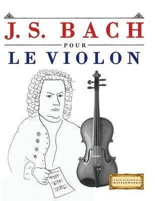 J. S. Bach pour le Violon