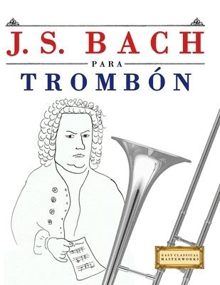 E C Masterworks - J. S. Bach para Trombón, Häftad. Tillgänglighet: Lägg i varukorg