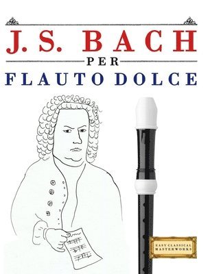 J. S. Bach per Flauto Dolce