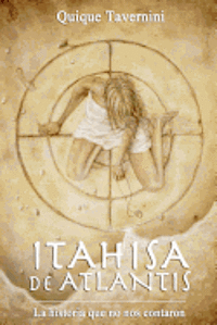 Itahisa de Atlantis: La historia que no nos contaron 1