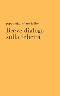 bokomslag Breve dialogo sulla felicità