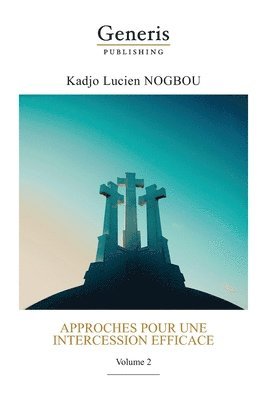 bokomslag Approches pour une intercession efficace: Volume 2