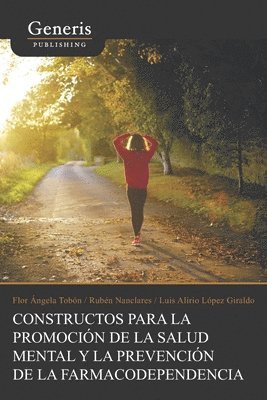 bokomslag Constructos para la promoción de la salud mental y la prevención de la farmacodependencia