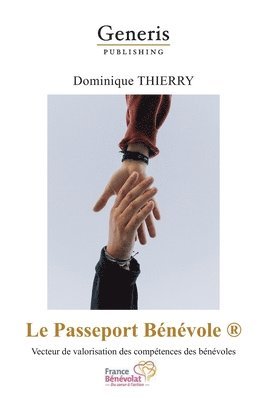 Le Passeport Bénévole: Vecteur de valorisation des compétences des bénévoles 1