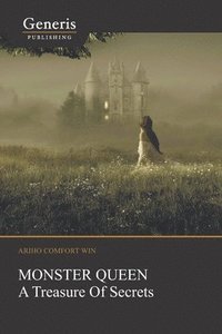 bokomslag Monster Queen: A Treasure Of Secrets