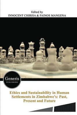 bokomslag Ethics and Sustainability in Human Settlements in Zimbabwe's