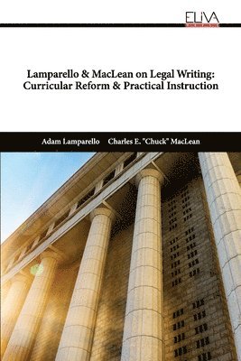 Charles E MacLean, Adam Lamparello - Lamparello & MacLean on Legal Writing, Häftad