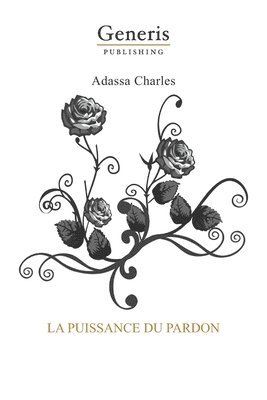 La puissance du pardon 1