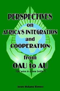 bokomslag Perspectives on Africa's Integration and Cooperation from OAU to AU?