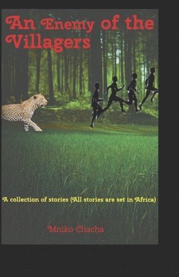 Mniko Chacha - Enemy of the Villagers, Häftad