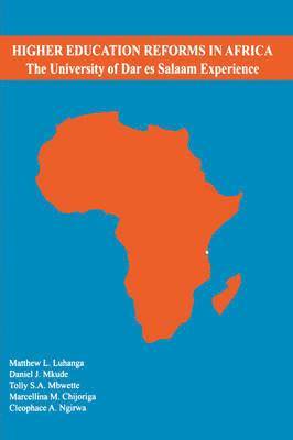 Matthew L. Luhanga, Daniel Mkude, Matthew L. Luhanga - Higher Education Reforms in Africa, Häftad