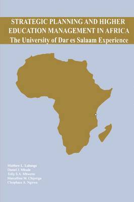 Matthew L. Luhanga, Daniel Mkude - Strategic Planning and Higher Education Management in Africa, Häftad