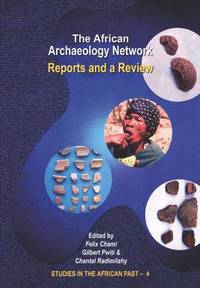 bokomslag The African Archaeology Network