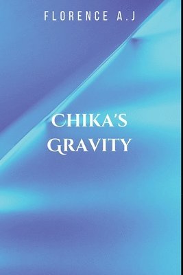 Chika's Gravity 1