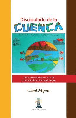 bokomslag Discipulado de la cuenca: Una introduccion a la fe y la practica biorregionales