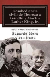 bokomslag Desobediencia Civil: de Thoreau a Gandhi Y Martin Luther King, Jr.
