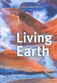 bokomslag Living Earth: Outline of the Geology of Iceland